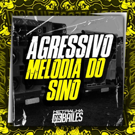 Agressivo Melodia do Sino ft. MC MARCELO SDS & DJ MJSP | Boomplay Music