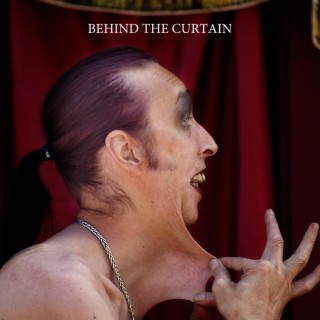Behind the curtain