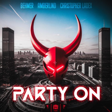 Party On ft. AMBERLIND & Christopher Ladex | Boomplay Music