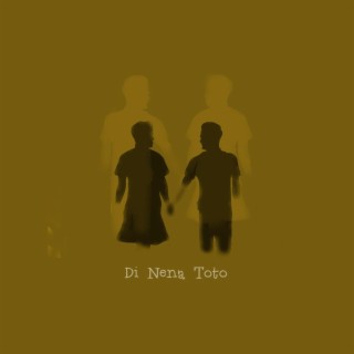 Di Nena Toto lyrics | Boomplay Music