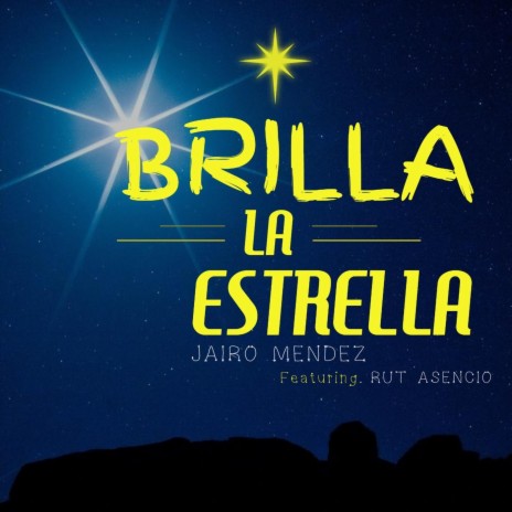 Brilla la Estrella (feat. Rut Asencio) | Boomplay Music