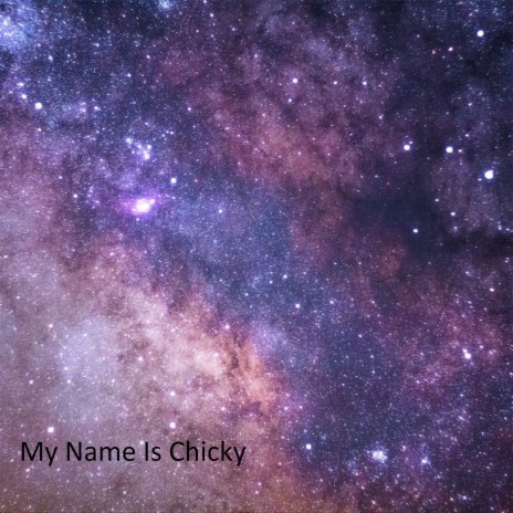 My Name Is Chicky