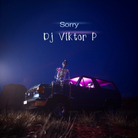 Sorry (Prod. by Dj Viktor P)