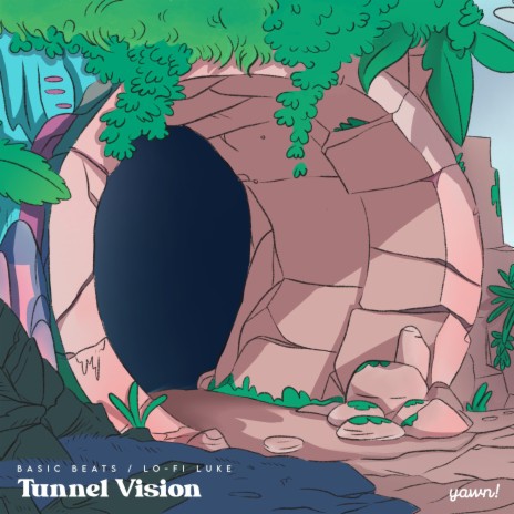 Tunnel Vision ft. Lo-Fi Luke | Boomplay Music