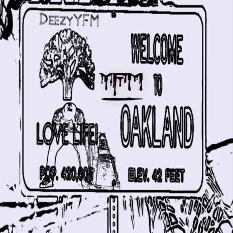 Welcome to Oakland | Boomplay Music