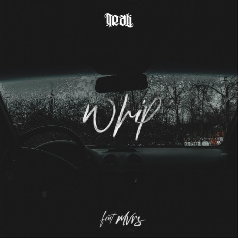 Whip (feat. Mvrs) | Boomplay Music