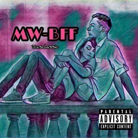 MW-BFF | Boomplay Music