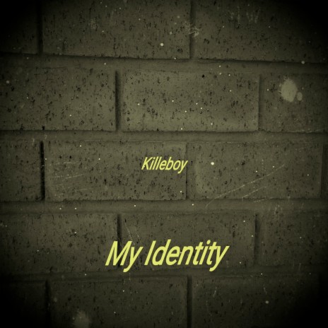 My Identity | Boomplay Music
