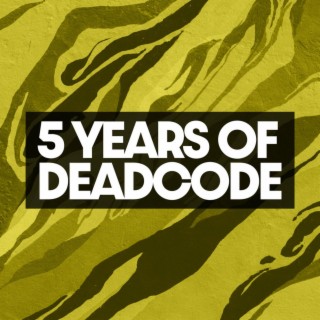 Five Years Of Deadcode