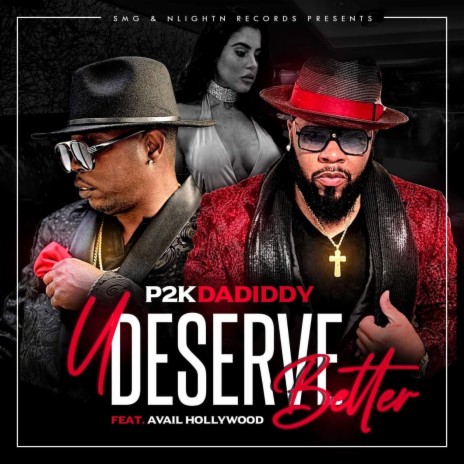 U Deserve Better ft. Avail Hollywood | Boomplay Music