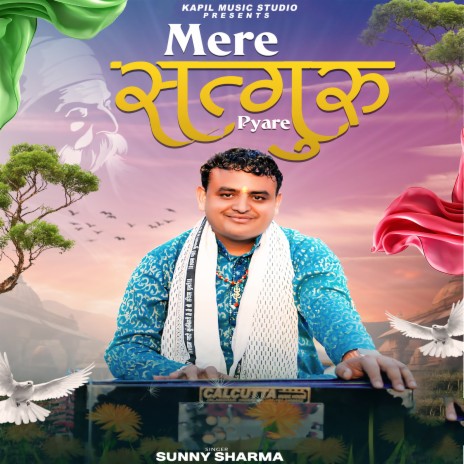 Mere Satguru Pyare | Boomplay Music