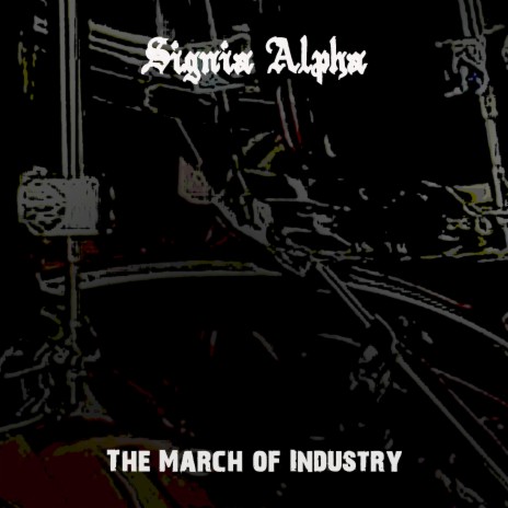 The March of Industry | Boomplay Music