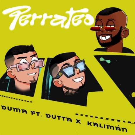 Perrateo (feat. Dutta, Kaliman) | Boomplay Music