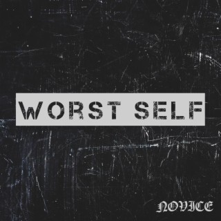 Worst Self