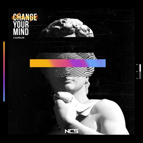 Change Your Mind | Boomplay Music