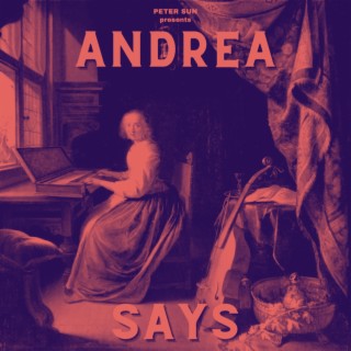 Andrea Says