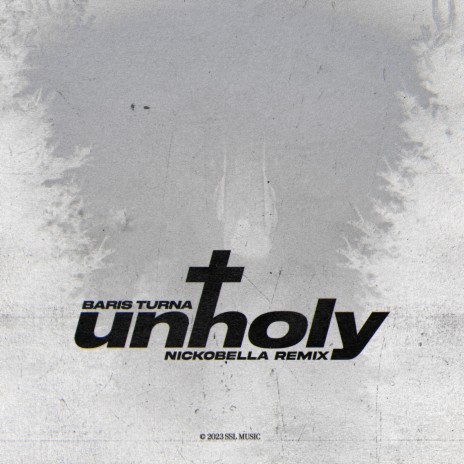 Unholy (Nickobella Remix) | Boomplay Music