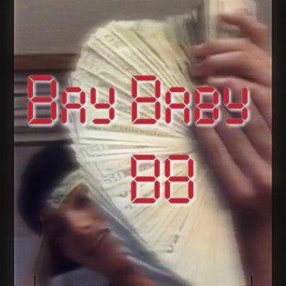 Bay Baby lyrics | Boomplay Music
