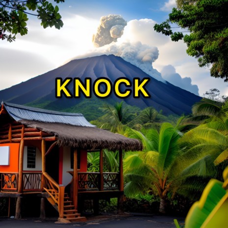 Knock | Boomplay Music