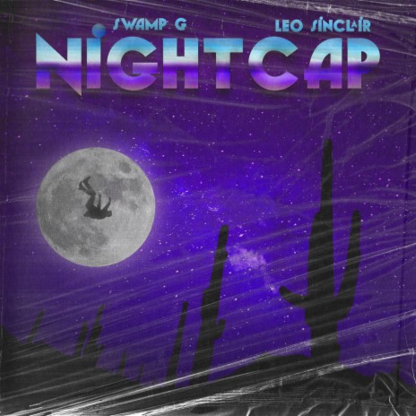 Nightcap (feat. Leo Sinclair) | Boomplay Music