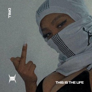 THIS IS THE LIFE - (DRILL)