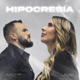 Hipocresía ft. Los Cueva & Paloma Sansores lyrics | Boomplay Music