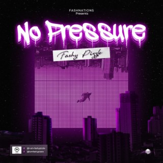 No Pressure lyrics | Boomplay Music