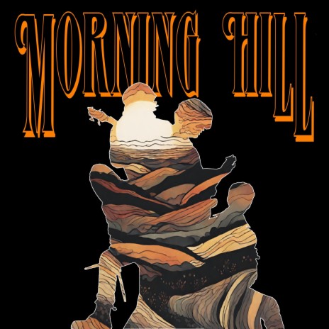 Morning Hill | Boomplay Music