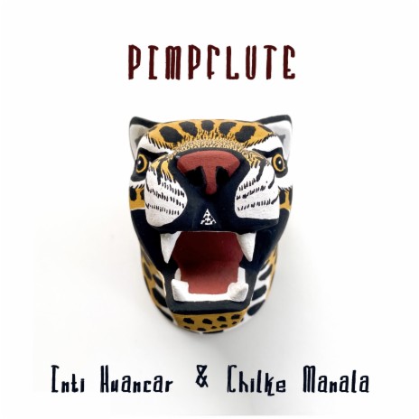 Pimpflute ft. Chilke Manala | Boomplay Music