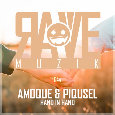 Hand In Hand (Original Mix) ft. Piqusel