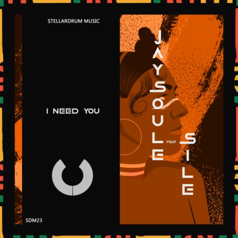 I Need You ft. Sile | Boomplay Music