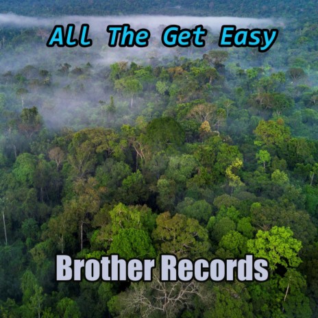 All The Get Easy | Boomplay Music