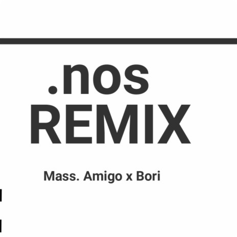 .nos ft. Bori | Boomplay Music