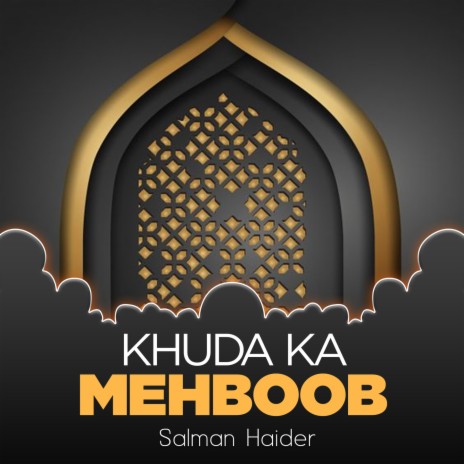 Khuda Ka Mehboob | Boomplay Music