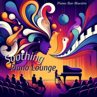 Soothing Piano Lounge