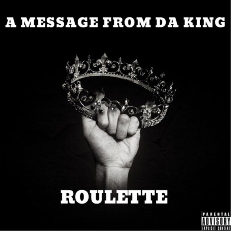 A Message From Da King | Boomplay Music