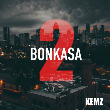 Bonkasa 2 | Boomplay Music