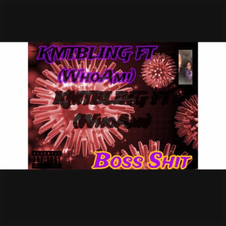 Boss Shit ft. WhoAmi