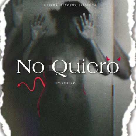 No Quiero | Boomplay Music