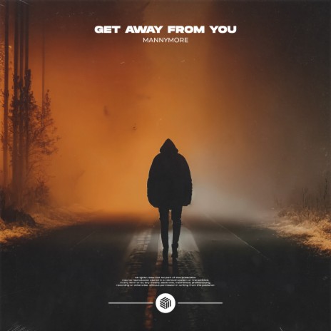 Get Away From You | Boomplay Music