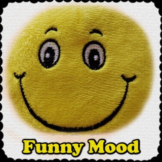 Funny Mood