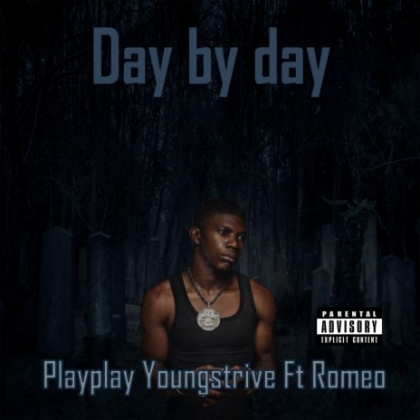 Day by day Playplay youngstrive | Boomplay Music