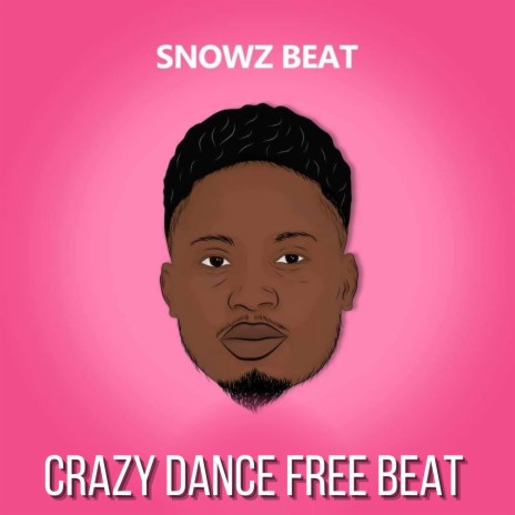 Crazy Dance Free beat (Instrumental) | Boomplay Music