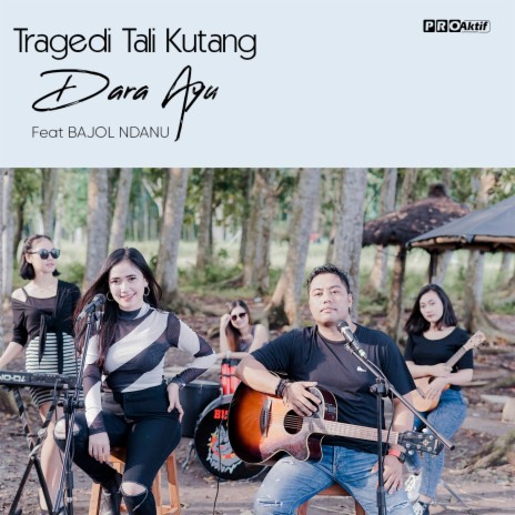 Tragedi Tali Kutang ft. Bajol Ndanu | Boomplay Music