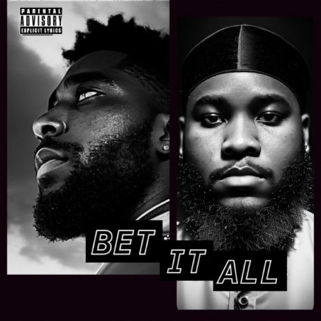 Bet it All (Reloaded) ft. IiPrime