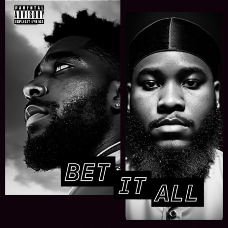 Bet it All (Reloaded) ft. IiPrime | Boomplay Music