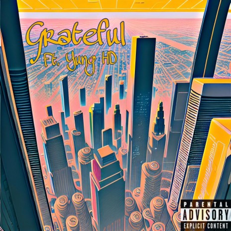 Grateful ft. Yung HD | Boomplay Music