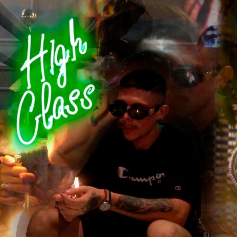 High Class | Boomplay Music