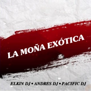 La Moña Exotica