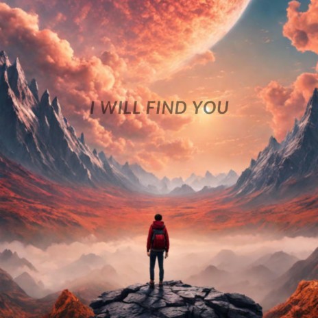 I will find you | Boomplay Music
